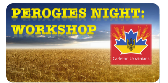 Perogies Night: Workshop @ 911 Carling Avenue, Ottawa ON [2nd floor]