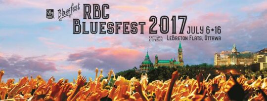 RBC Royal Bank Ottawa Bluesfest 2017 @ LeBreton Flats Park | Ottawa | Ontario | Canada